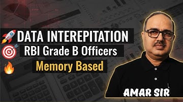 RBI Grade B Officer 2025 | Data Interpretation (Memory Based) 🔥 Amar Sir | RBI Grade B Preparation 🚀