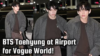 Taehyung at Airport for Vogue World! BTS V Invited by Anna Wintour