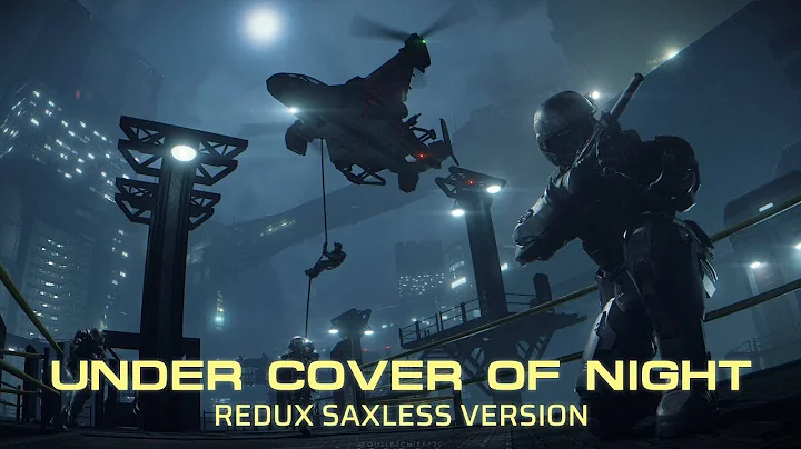 Halo - Under Cover Of Night REDUX (Saxless Version)