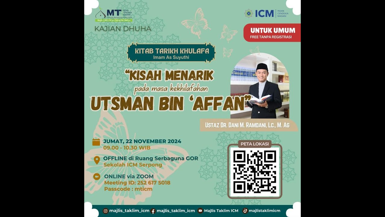 Kajian Dhuha Tarikh Khulafa Bersama Ustaz Dr. Dani M. Ramdani, Lc., M ...