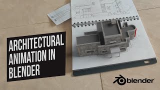 BLENDER ARCHITECTURAL ANIMATION TUTORIAL | BLENDER VFX BREAKDOWN (HOME)