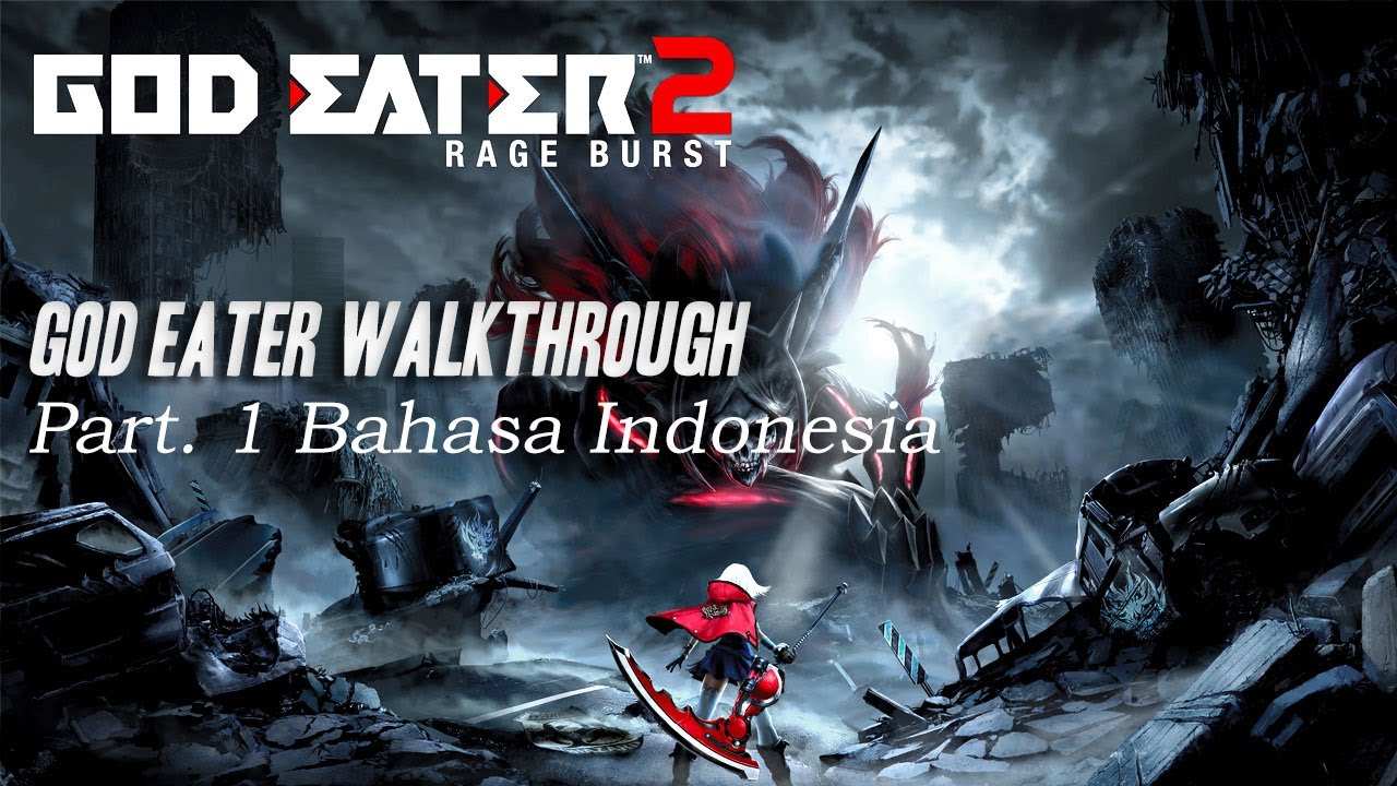 GOD EATER 2 GAMEPLAY WALKTHROUGH (PPSSPP) // by SRIGATAN YouTube