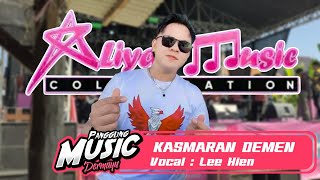 KASMARAN DEMEN VOC. LEE HIEN ALIYAH MUSIC SHOW TUGU LOR BOJONG KUDA PUTIH SLIYEG 