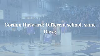 Gordon Hayward: Different school, same Dawg