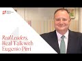 REAL LEADERS. REAL TALK: with Eugenio Pirri at Dorchester Collection
