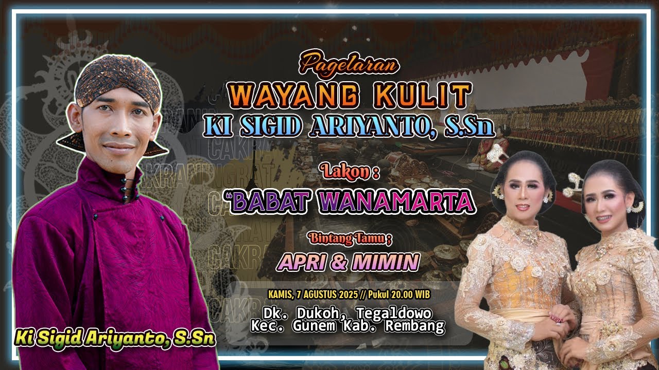 BABAT WANAMARTA - KI SIGID ARIYANTO - BT; APRI & MIMIN - Dk. Dukoh, Tegaldowo-Gunem-Rembang