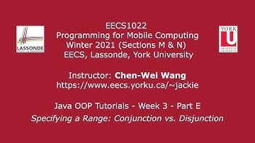 [HD] EECS1022 W21 - Java Tutorials - Week 3 - Part E - Specifying Ranges: Conjunction, Disjunction