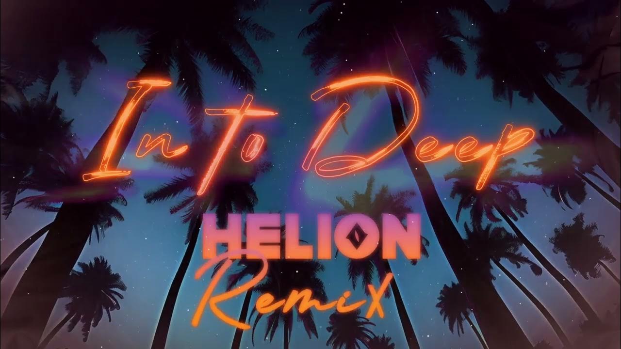 BONNIE X CLYDE - In to Deep (Helion Remix) BONNIE X CLYDE - In to Deep (Helion Remix)