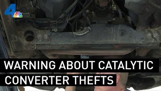 New Warning About Catalytic Converter Thefts | NBCLA