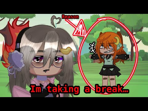 I’m taking a break from Gacha Club… | AshxPyro 🔥