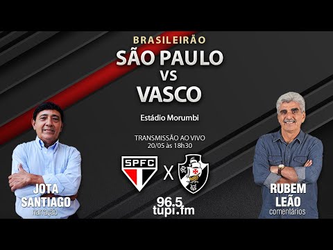 SÃO PAULO X VASCO TRANSMISSÃO AO VIVO DIRETO DO MORUMBI - CAMPEONATO  BRASILEIRO 2023 7ª RODADA 