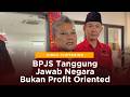 Ribka Tjiptaning - BPJS Tanggung Jawab Negara Bukan Profit Oriented