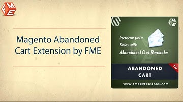 Magento Abandoned Cart Extension by FME