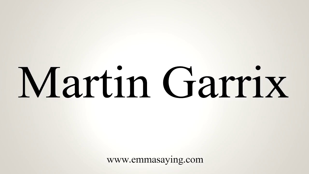 how to say in english jamun How To Say Martin Garrix