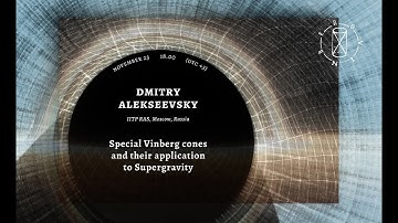 Dmitry Alekseevsky "Special Vinberg cones and their application" | The Vinberg Lecture