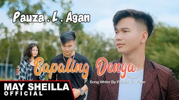 Pauzani Agan - Bapaling Denga -   Lagu Dayak terbaru 2024 (Official Musik Video)