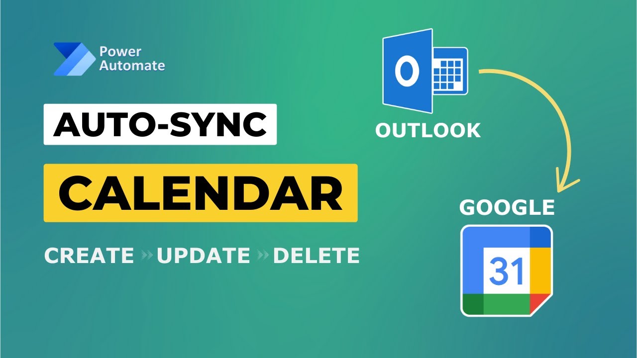 How to sync Outlook calendar events to Google Calendar with Power Automate (create, update and delete)