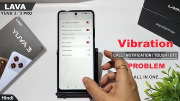 Vibration and haptics setting lava yuva 3 pro | lava yuva 3 Change call vibration | Ring vibration