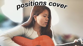 positions (ariana grande acoustic guitar cover)