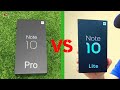 Comparativa - Xiaomi Mi Note 10 Pro Vs Xiaomi Mi Note 10 Lite