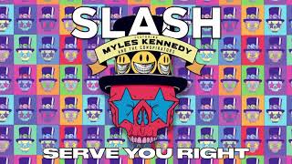SLASH FT. MYLES KENNEDY & THE CONSPIRATORS - "Serve You Right" Full Song Static Video chords