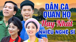 1000 Lần Nghe Vẫn Say - Tuyển Tập DÂN CA QUAN HỌ BẮC NINH Hay Nhất 2026
