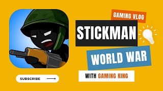 Stick man world war first blood mission GamePlay