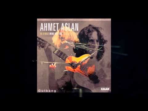 Ahmet Aslan - GULBANG | 2003 Va U Waxt CD