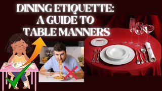 Mastering Dining Etiquette: A Guide to Table Manners @whyhowis 🍽 🍝🥗🍱