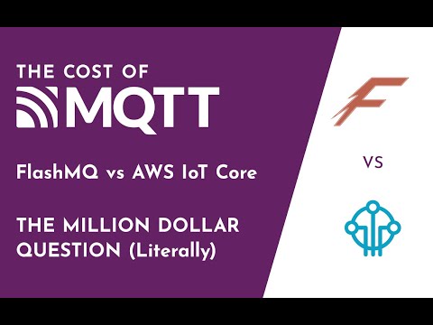 FlashMQ vs AWS IoT Core - The Million Dollar MQTT Question - literally