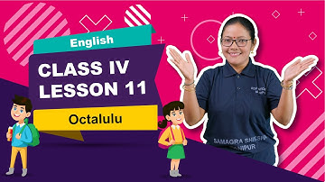 Class IV English Lesson 11: Octalulu