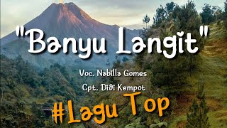 BANYU LANGIT - NABILLA GOMES | Lagu Top | Lagu Jawa | Lagu Enak | Didi Kempot | Lirik Lagu