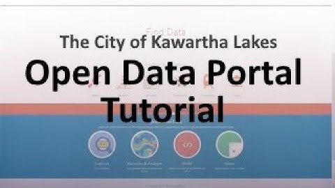 City of Kawartha Lakes Open Data Portal Tutorial