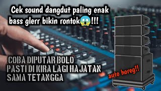 Cek sound dangdut paling enak bas glerr bikin rontok || dusta