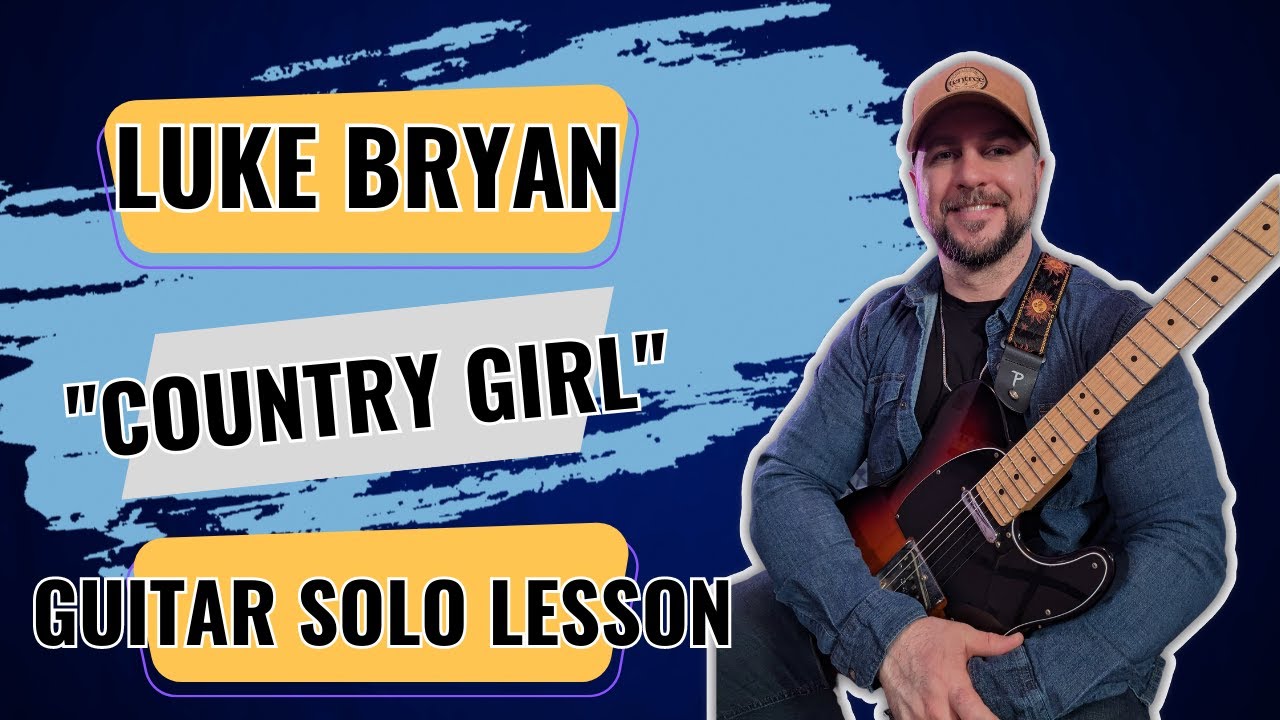 Luke Bryan "Country Girl (Shake it For Me)" Guitar Solo Lesson YouTube