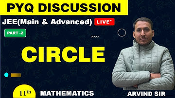 PART -2 CIRCLE PYQ DISCUSSION | MATHEMATICS | CLASS XI IIT-JEE | AB SIR