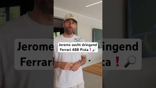 Jerome sucht dringend Ferrari 488 Pista❗️🔎#jbmotors #autohandel