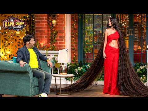 इस लड़की के इतने लम्बे बाल देखकर रह गया हर कोई हैरान | The Kapil Sharma Show | Episode