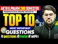 AKTU B.Pharm 2nd Sem Pharmaceutical Organic Chemistry-1 | Top 10 Most Important Questions 2026 | PW