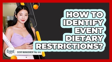 How To Identify Event Dietary Restrictions?