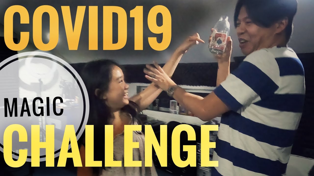 COVID19 QUARANTINE MAGIC CHALLENGE PART1 - YouTube