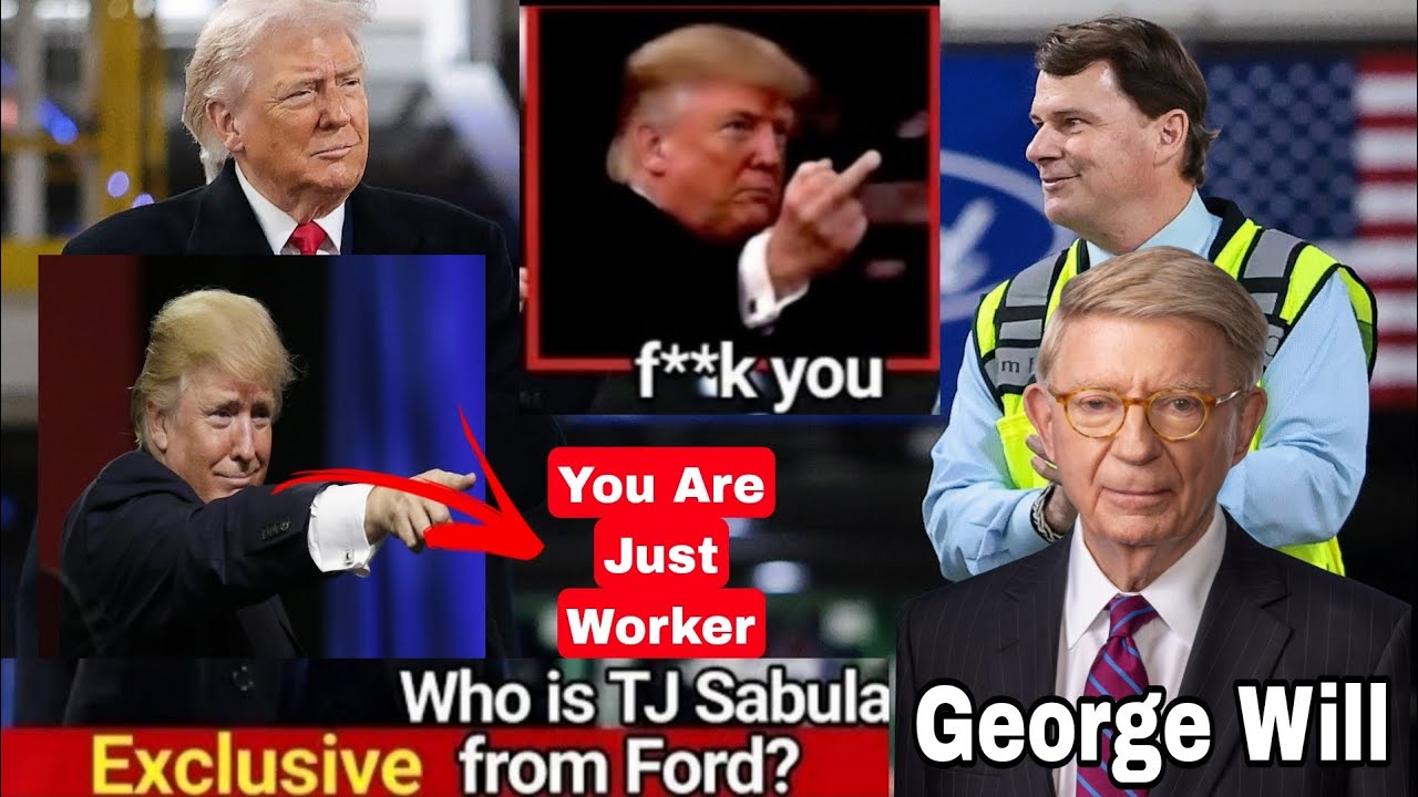 George Will’s Take on the Viral Moment: Ford Worker Challenges Trump at Michigan Plant