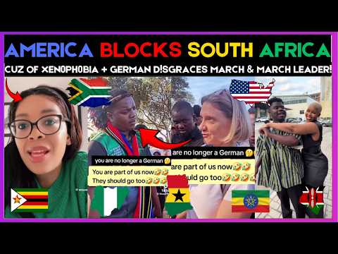 🇿🇦🇺🇸 AMERICA BLOCKS SOUTH AFRICA CUZ OF XEN0PH0BIA + GERMAN D!SGRACES MARCH & MARCH LEADER | Kamma D