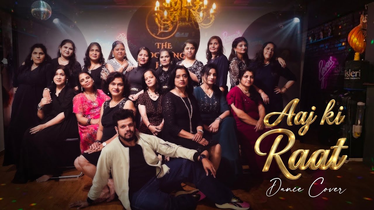 Aaj ki Raat Dance Cover (DON) The Blooming Hub