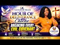 POWERFUL PRAYERS 2 BREAK EVIL COVENANTS/ HOUR OF DELIVERANCE WITH CHECHE 