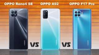 OPPO Reno4 SE vs OPPO A92 vs OPPO F17 Pro