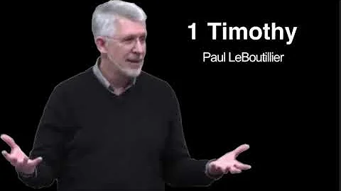 1 Timothy 1v1-11 - Warning Against False Teachers - Part 1 (Paul LeBoutillier)