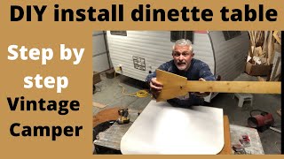 How to install vintage camper dinette table. 1966 Serro Scotty vintage travel trailer.