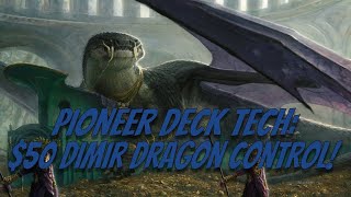 Pioneer Deck Tech: $50 Dimir Dragon Control!