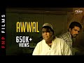 Awwal movie  short movie  fnp media